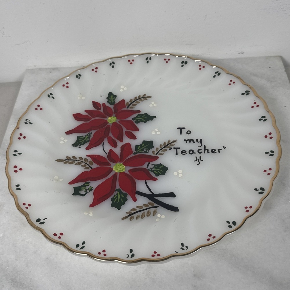 Christmas Fire King Plate 10 inches (To my Teacher)